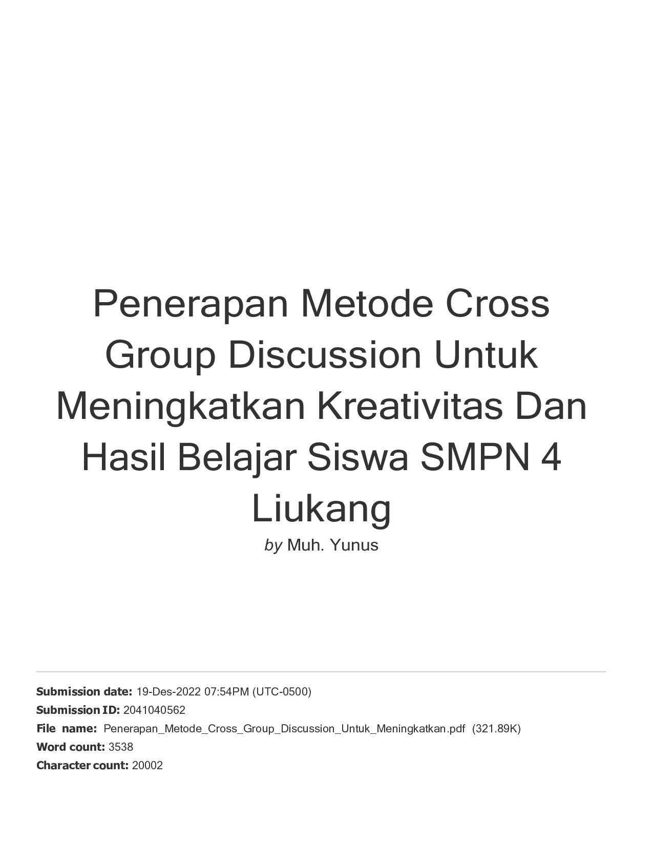 Penerapan Metode Cross Group Discussion Untuk Meningkatkan Kreativitas Dan Hasil Belajar Siswa SMPN 4 Liukang