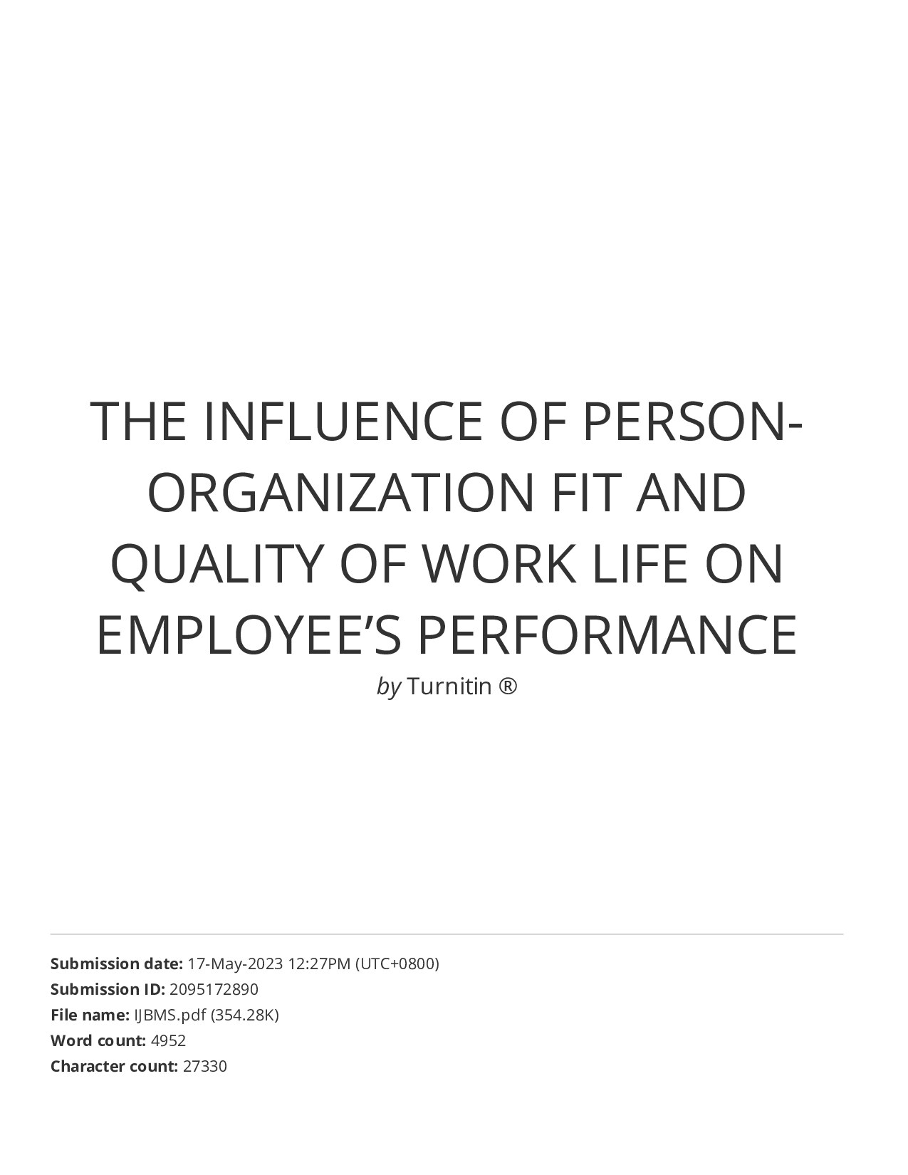 THE INFLUENCE OF PERSON-ORGANIZATION FIT AND QUALITY OF WORK LIFE ON EMPLOYEE’S PERFORMANCE (1)_compressed