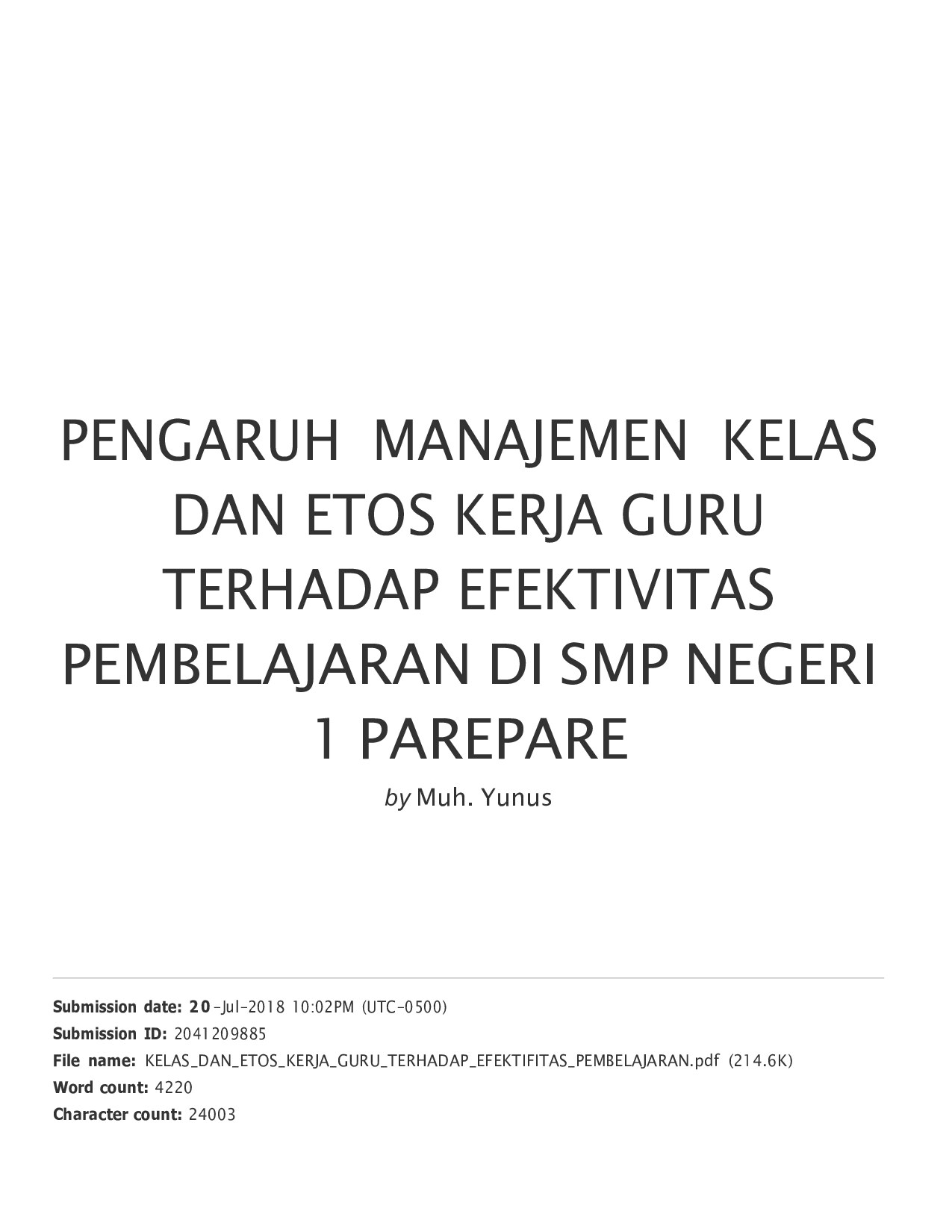 PENGARUH MANAJEMEN KELAS DAN ETOS KERJA GURU TERHADAP EFEKTIVITAS PEMBELAJARAN DI SMP NEGERI 1 PAREPARE