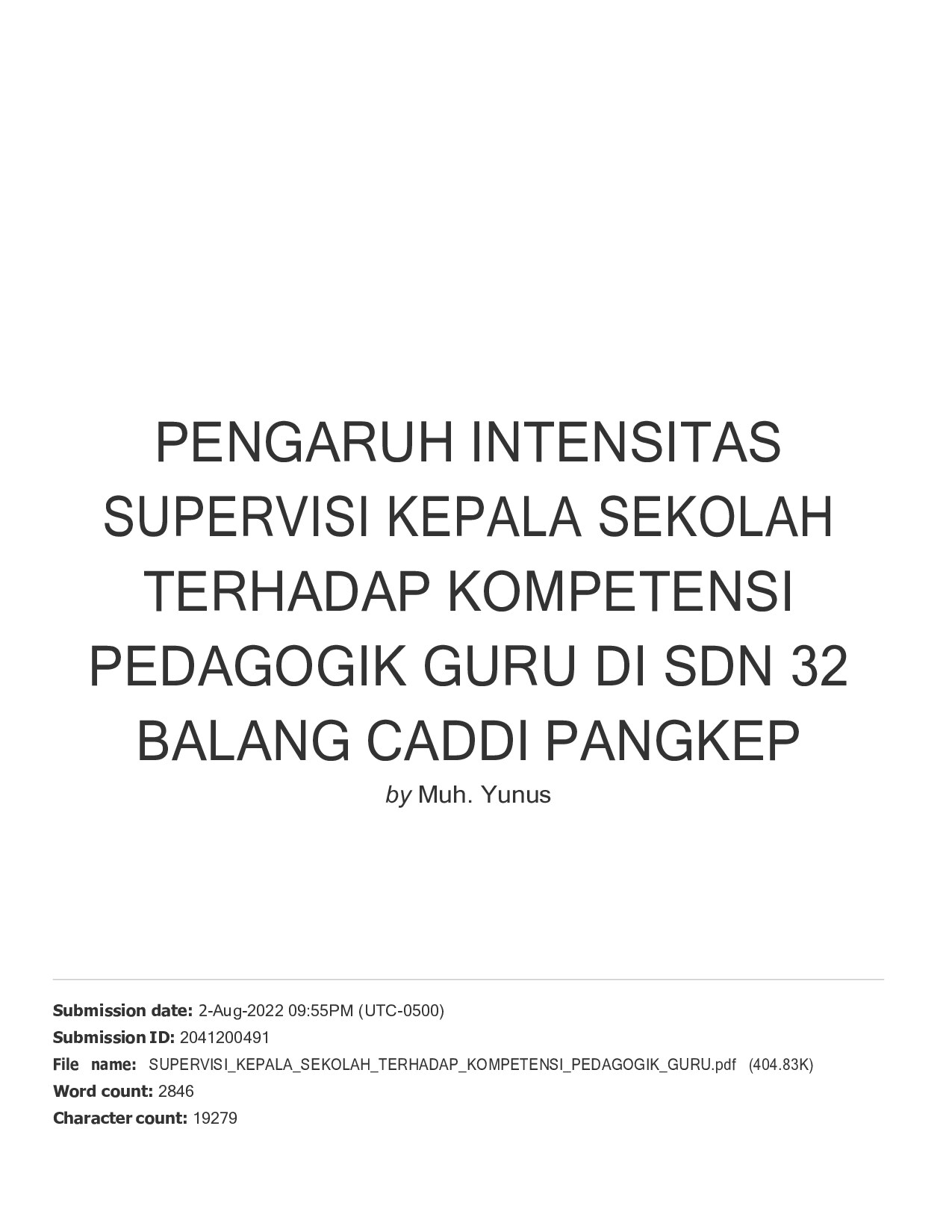 PENGARUH INTENSITAS SUPERVISI KEPALA SEKOLAH TERHADAP KOMPETENSI PEDAGOGIK GURU DI SDN 32 BALANG CADDI PANGKEP