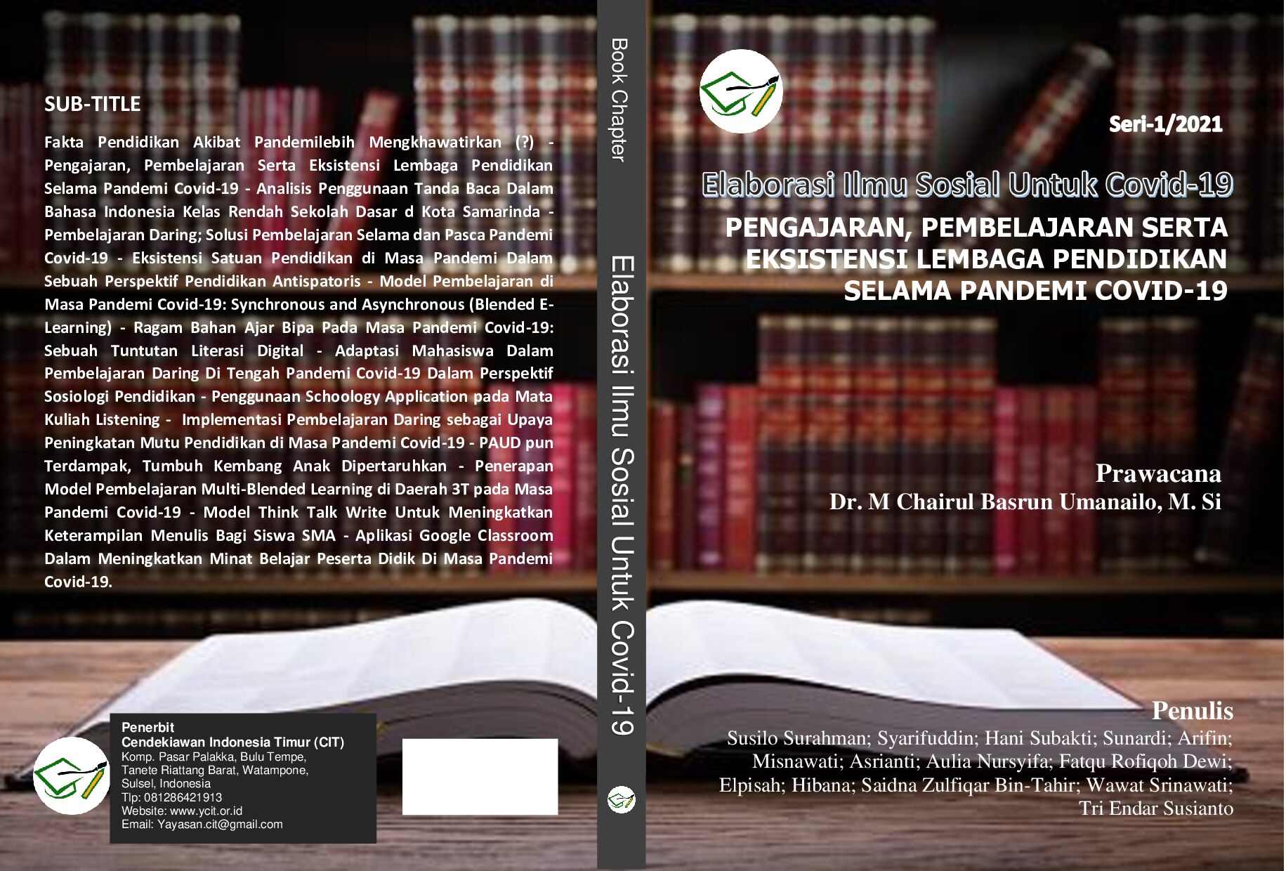 Book Chapter: Pengajaran, Pembelajaran Serta Eksistensi Lembaga Pendidikan Selama Pandemi Covid-19