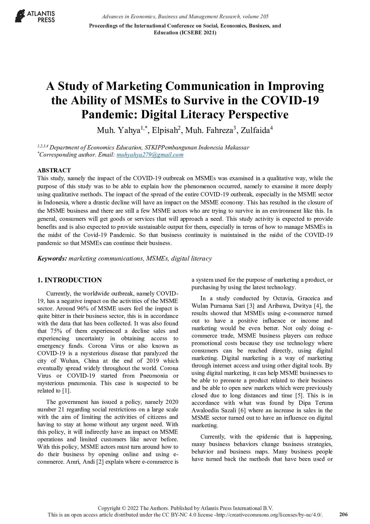 Proceeding: International Conference on Social, Economics, Business, and Education (ICSEBE): A Study of Marketing Communication in Improving the Ability of MSMEs to Survive in the COVID-19 Pandemic Digital Literacy Perspective