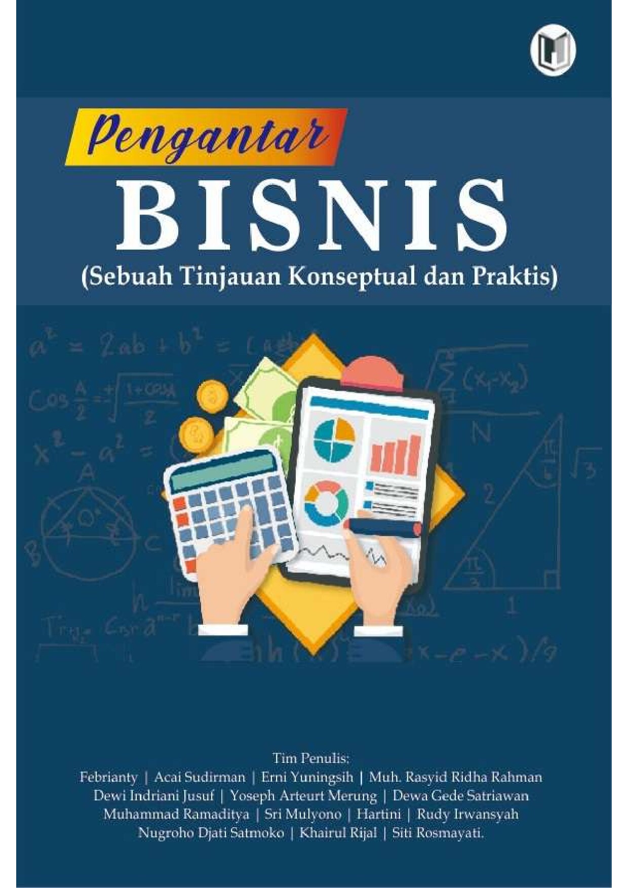 PENGANTAR BISNIS (Sebuah Tinjauan Konseptual dan Praktis)