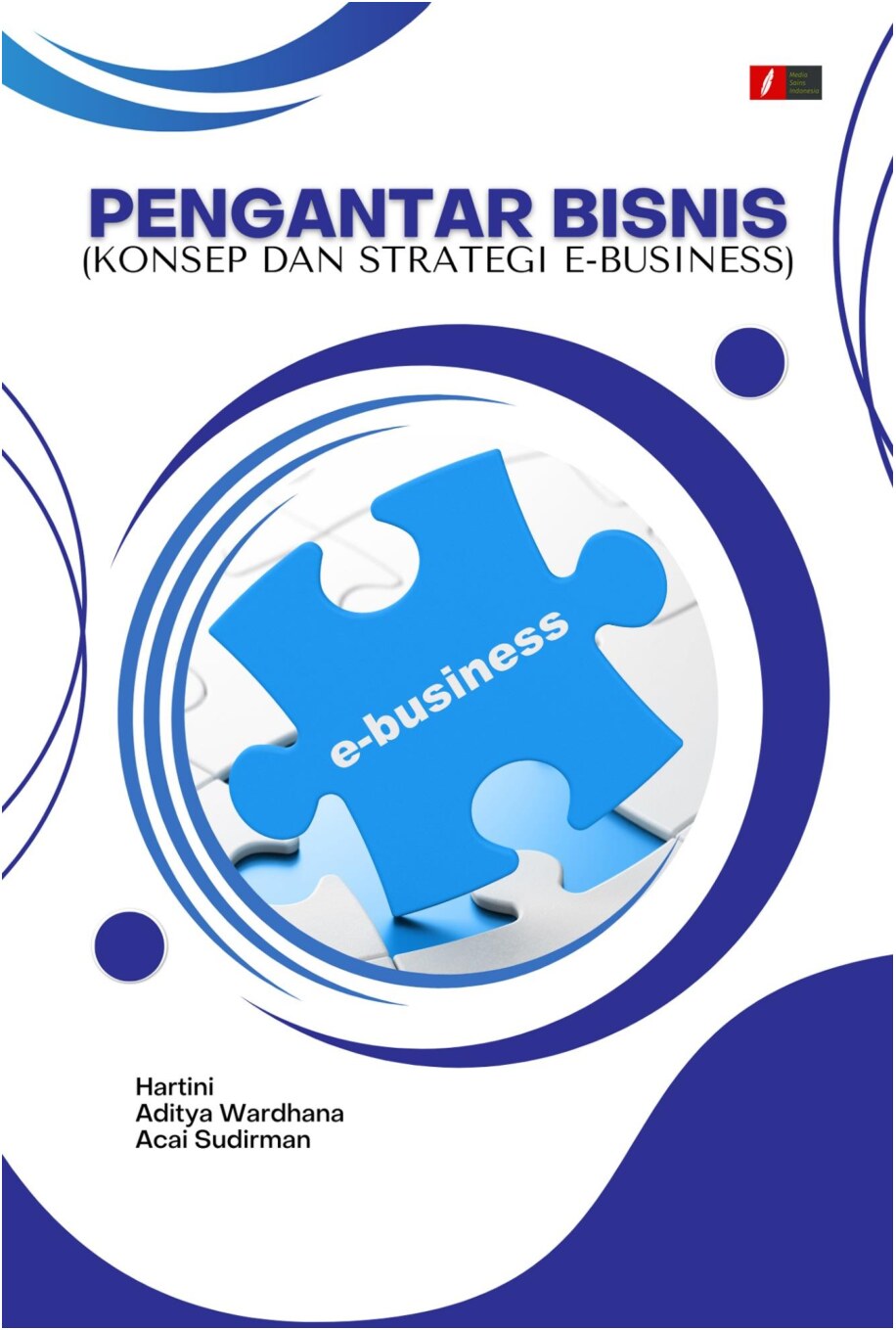 Pengantar Bisnis (Konsep dan Strategi E-Business)