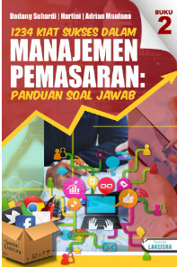 1234 Kiat Sukses dalam Manajemen Pemasaran: Panduan Soal Jawab (Jilid 2)