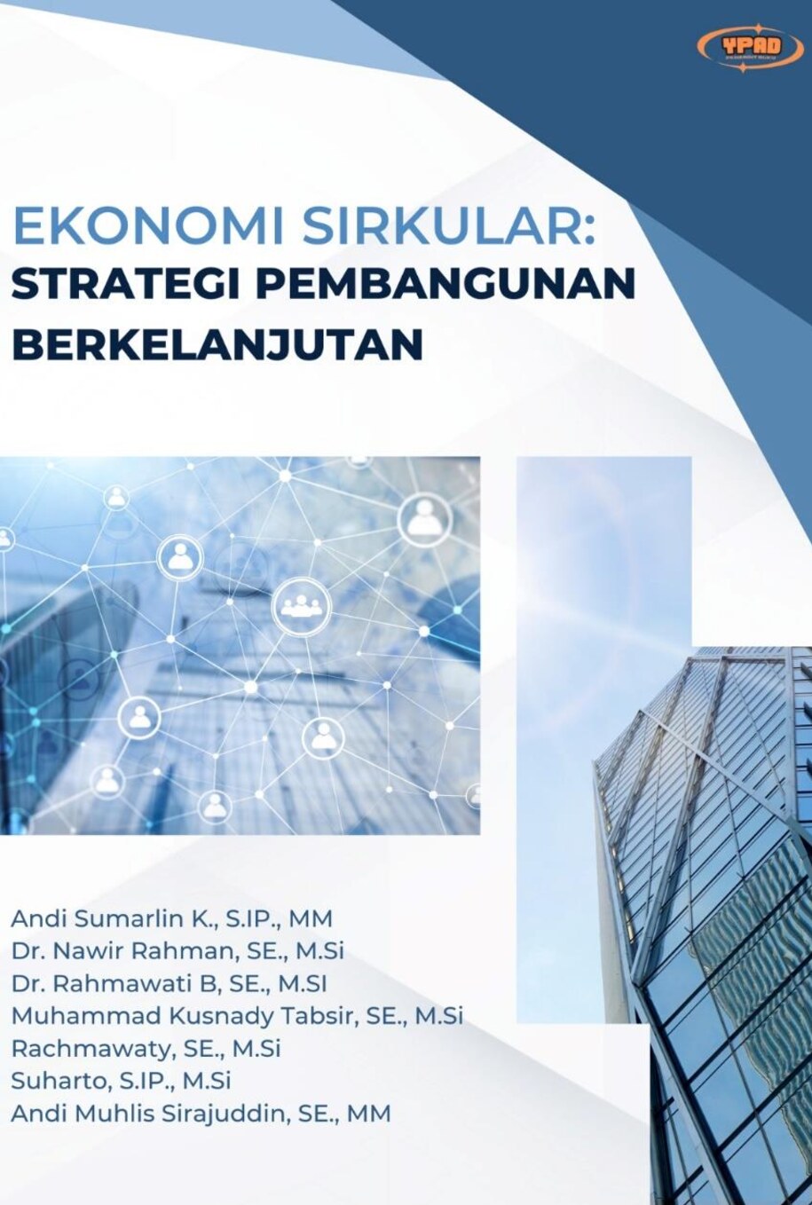 Ekonomi Sirkular: Strategi Pembangunan Berkelanjutan