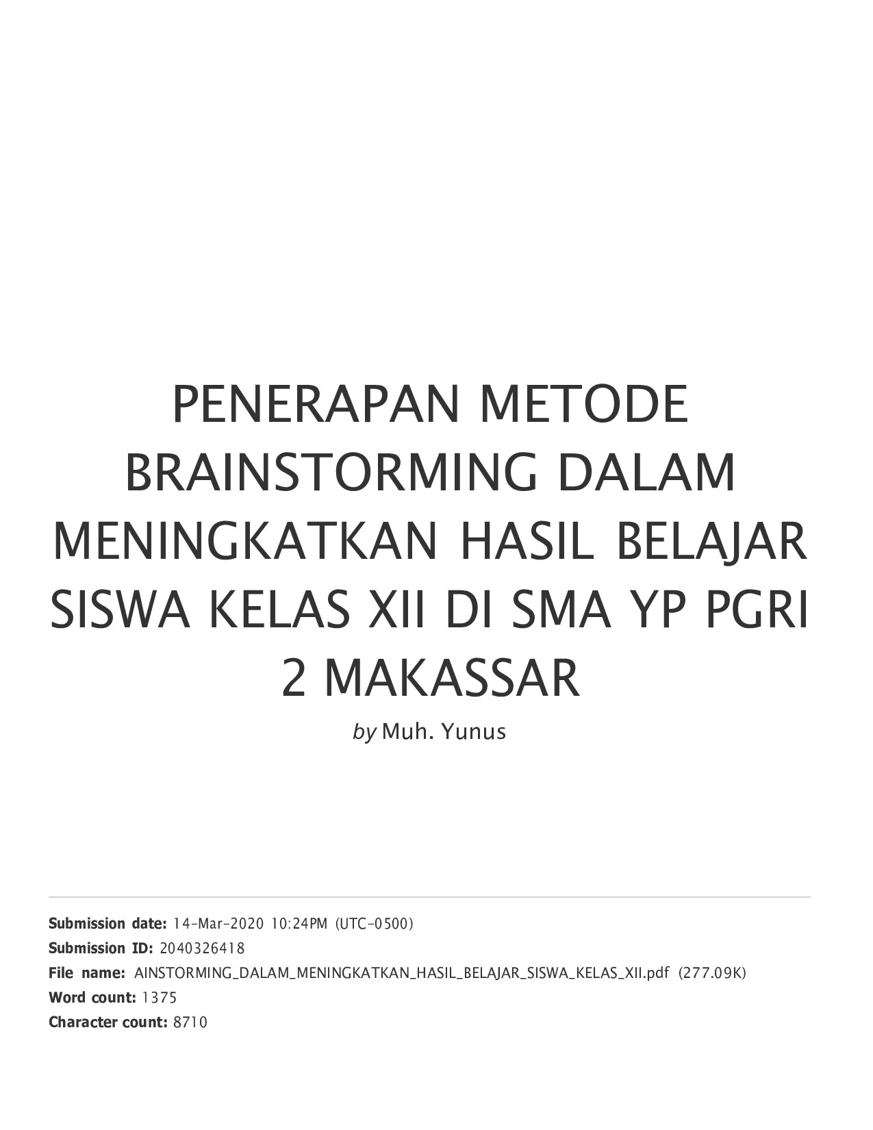 PENERAPAN METODE BRAINSTORMING DALAM MENINGKATKAN HASIL BELAJAR SISWA KELAS XII DI SMA YP PGRI 2 MAKASSAR