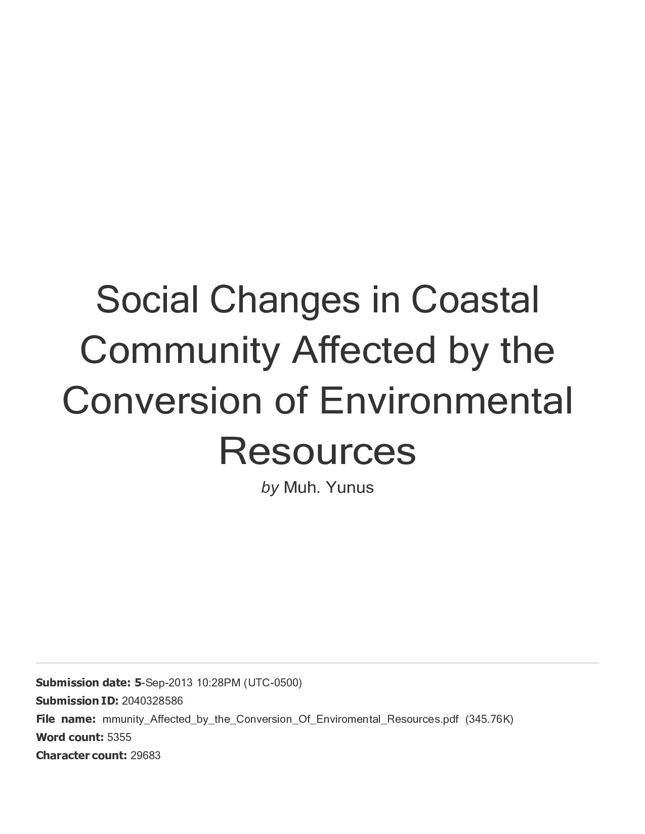 Social Changes in Coastal Community Affected by the Conversion of Environmental Resources